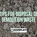 Tips for Disposal of Demolition Waste