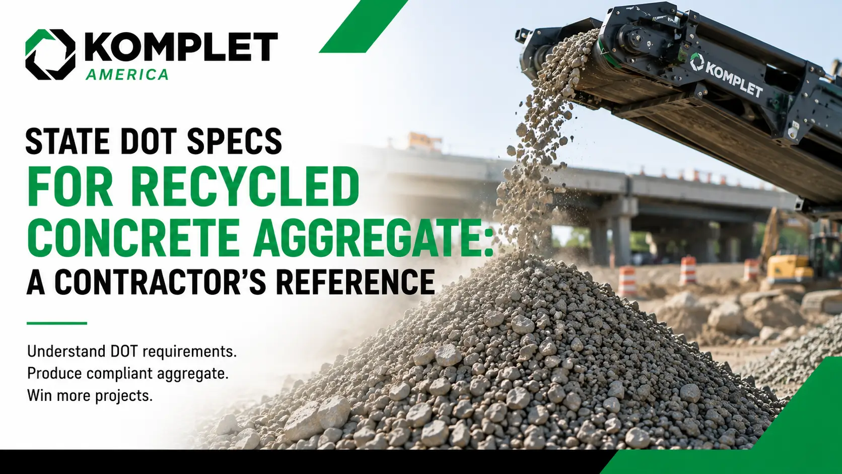 State DOT Specs for Recycled Concrete Aggregate A Contractor's Reference - Komplet America